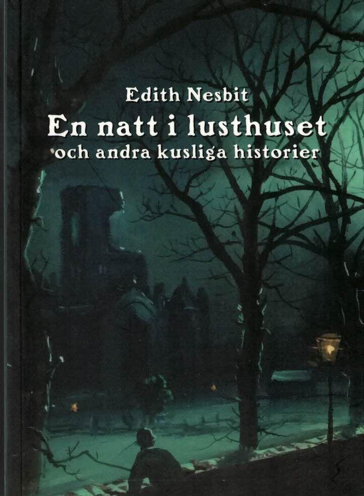 En natt i lusthuset - och andra kusliga historier