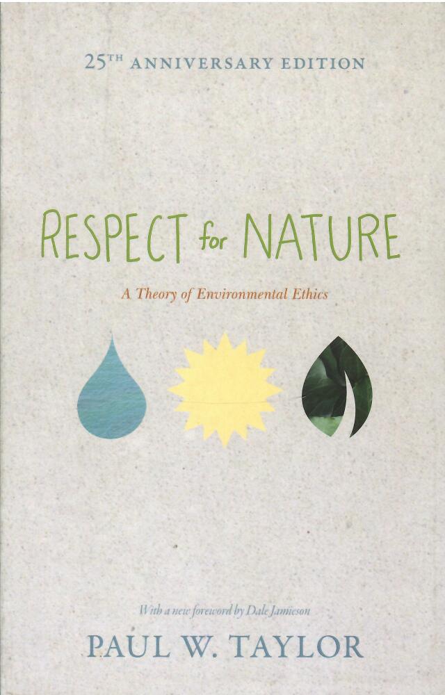 Respect for nature - a theory of environmental ethics