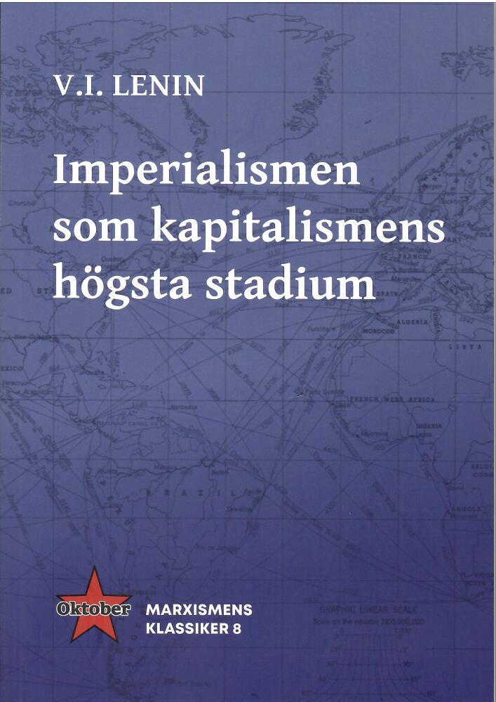Imperialismen som kapitalismens h&ouml;gsta stadium