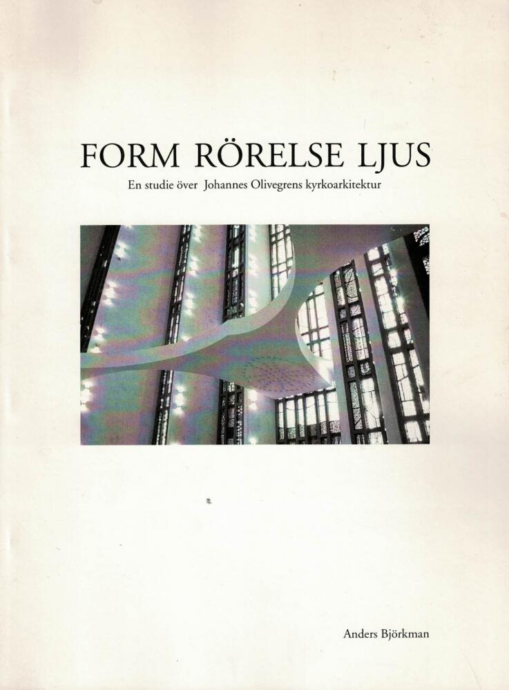 Form, r&ouml;relse, ljus