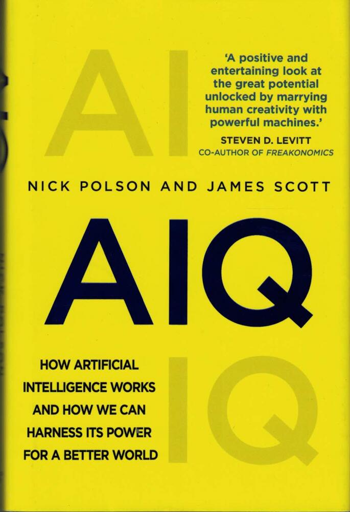 Aiq - how artificial intelligence works and how we can harness its power fo