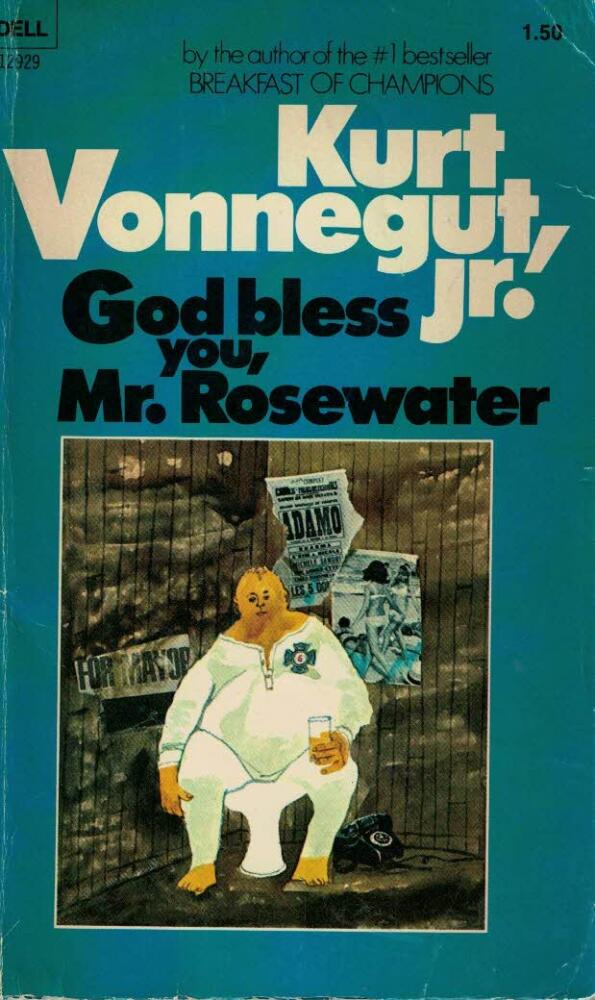 God bless you, Mr. Rosewater