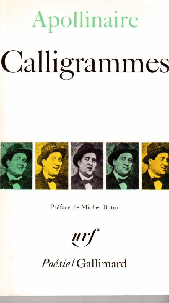 Calligrammes - po&egrave;mes de la paix et de la guerre (1913-1916)