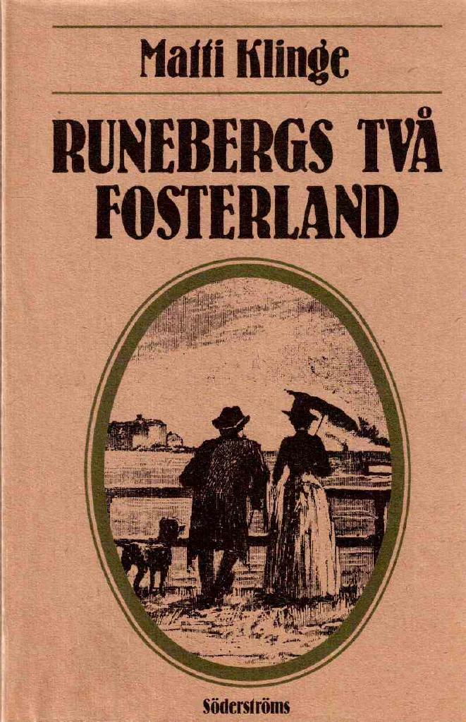 Runebergs tv&aring; fosterland