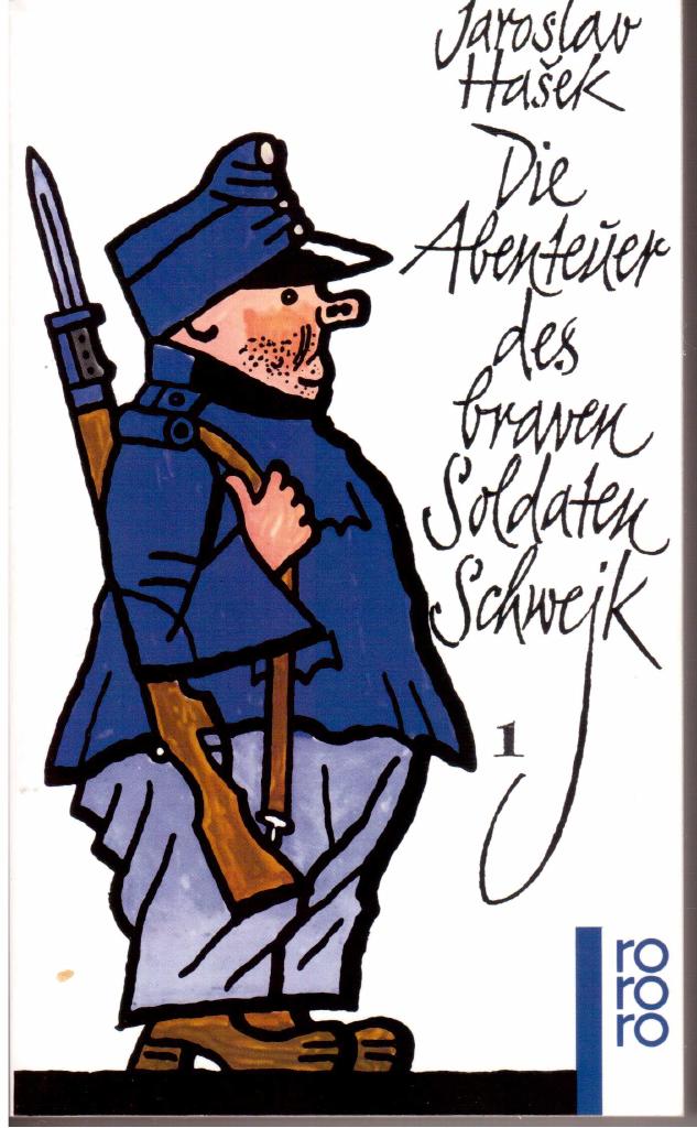 Die Abenteuer des braven Soldaten Schwejk