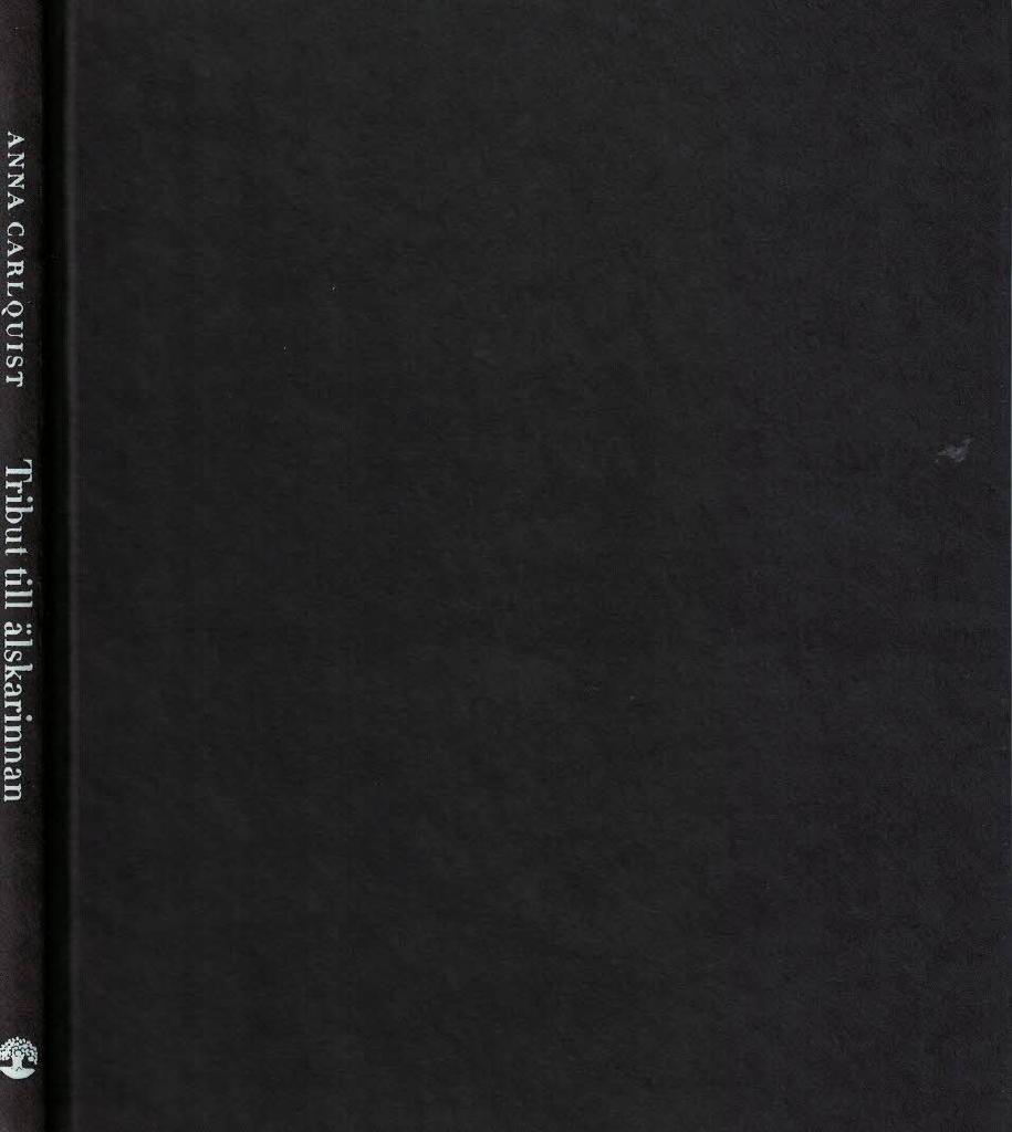 Tribut till &auml;lskarinnan