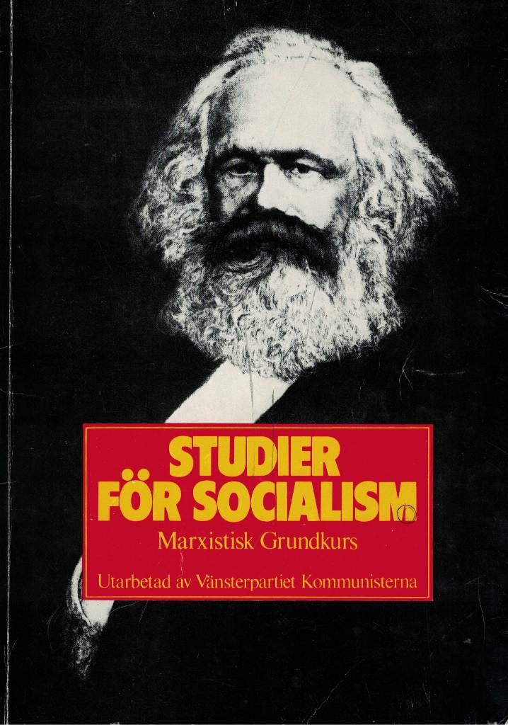 Studier f&ouml;r socialism : marxistisk grundkurs