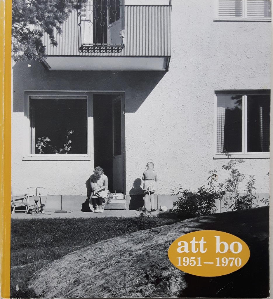 Att bo 1951-1970 : [ett urval av artiklar och notiser ur Att bo 1951-1970]