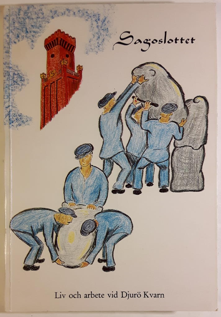 Sagoslottet : en dokumentation av liv och arbete vid Djur&ouml; kvarn