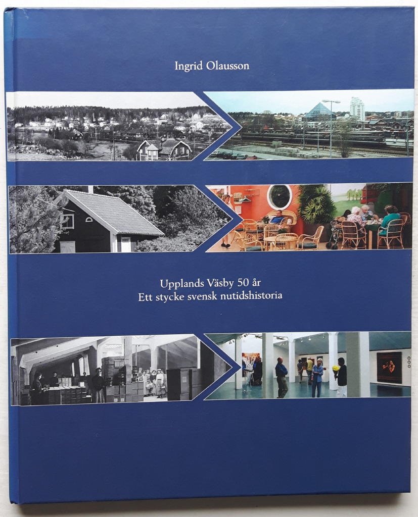 Upplands V&auml;sby 50 &aring;r : ett stycke svensk nutidshistoria