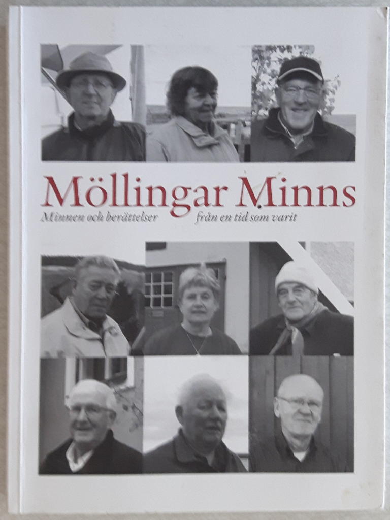 Möllingar minns : minnen och berättelser från en tid som varit