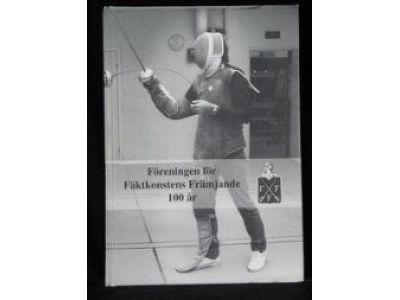 F&ouml;reningen f&ouml;r f&auml;ktkonstens fr&auml;mjande 100 &aring;r