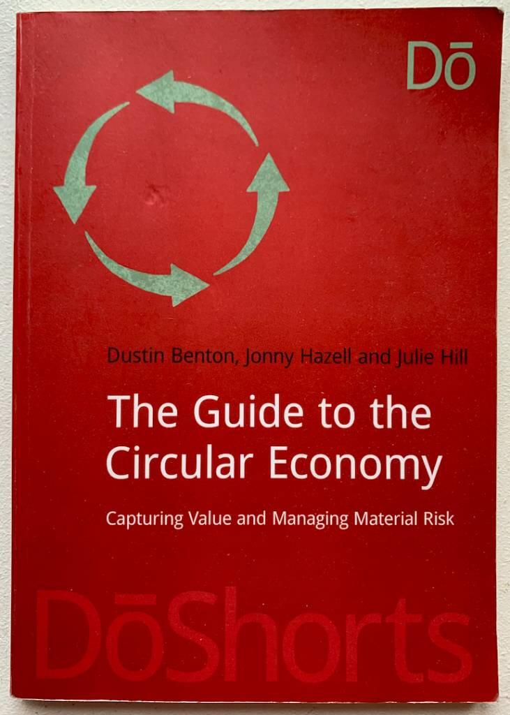 The guide to the circular economy - Capturing value and managing material risk