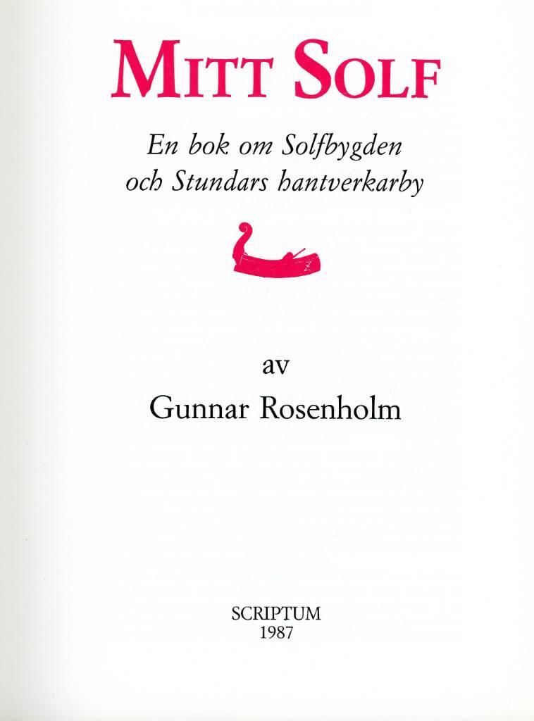 Mitt Solf - en bok om Solfbygden och Stundars hantverkarby