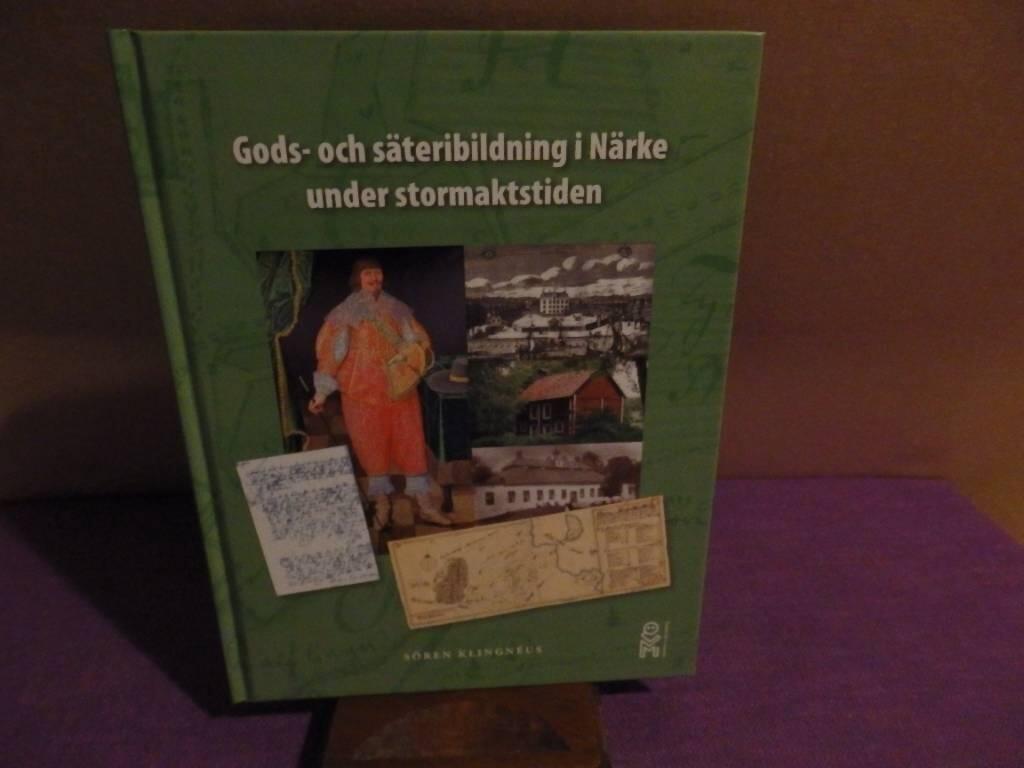 Gods- och s&auml;teribildning i N&auml;rke under stormaktstiden