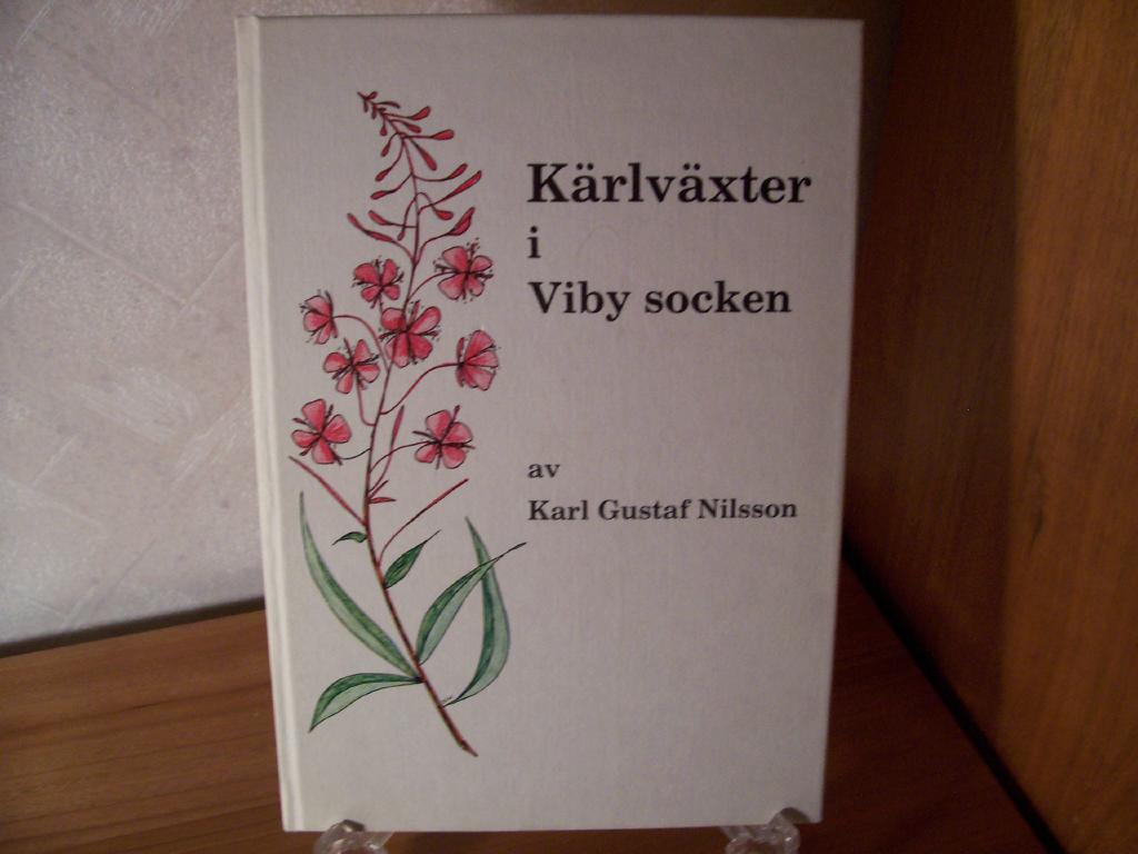 Kärlväxter i Viby socken : med geologiska, kulturhistoriska och växtgeografiska utblickar