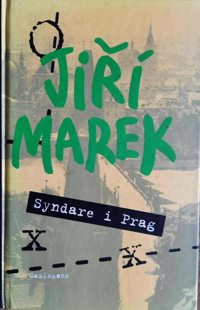 Syndare i Prag - kriminalhistorier