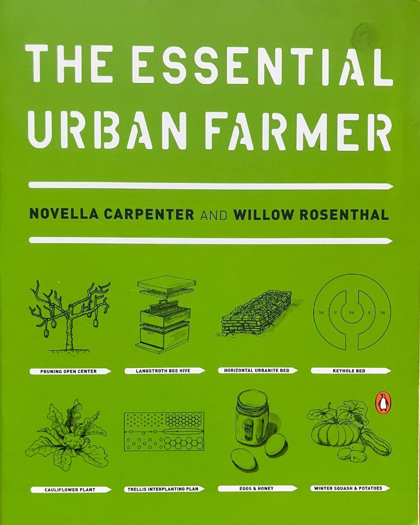 The essential urban farmer