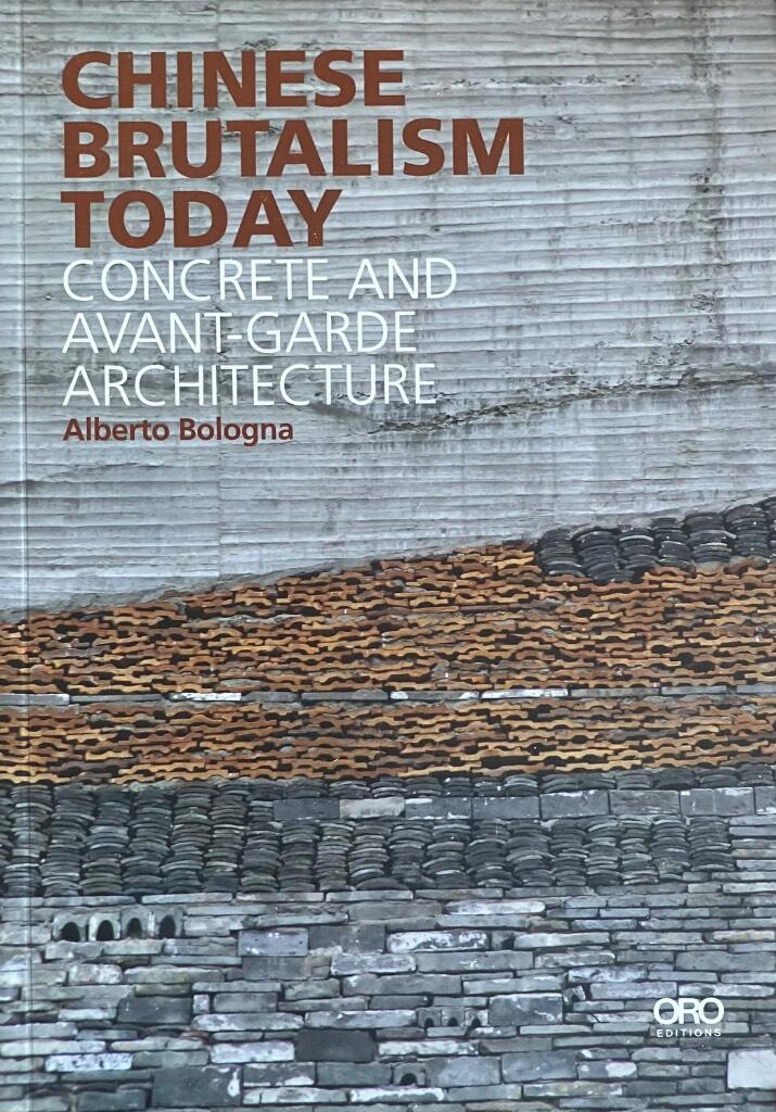 Chinese brutalism today - concrete and avant-garde architecture