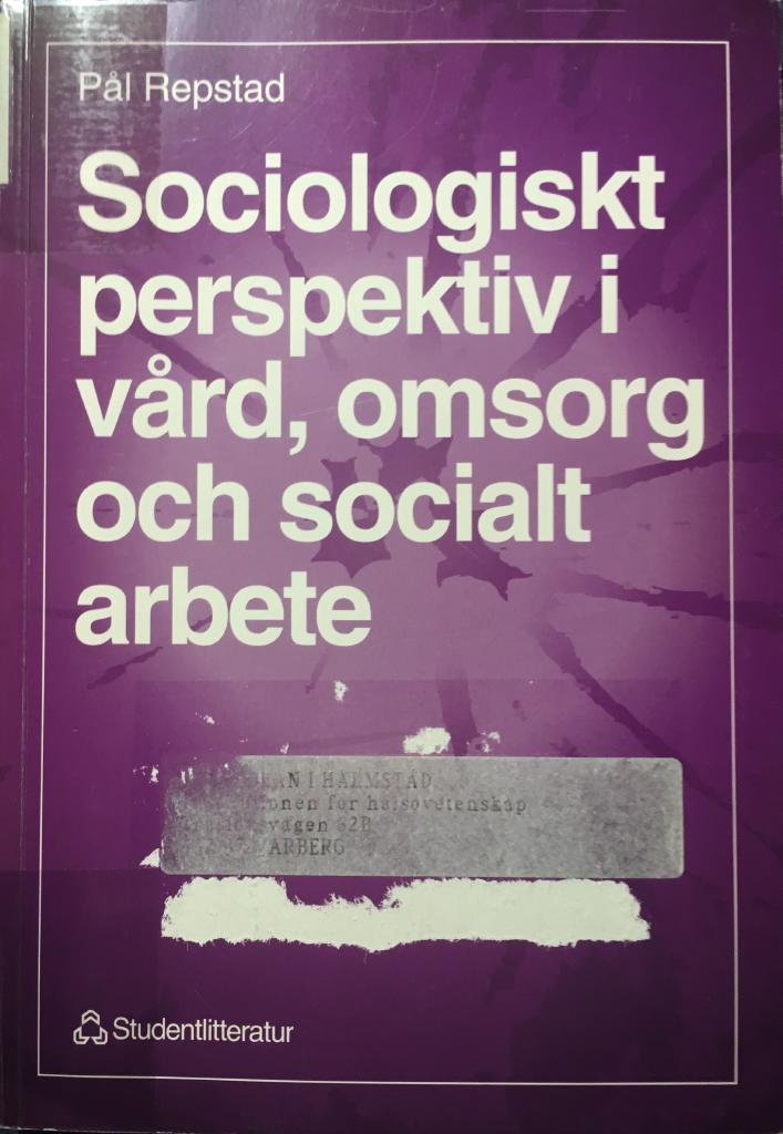 Sociologiskt perspektiv i vård, omsorg och socialt arbete