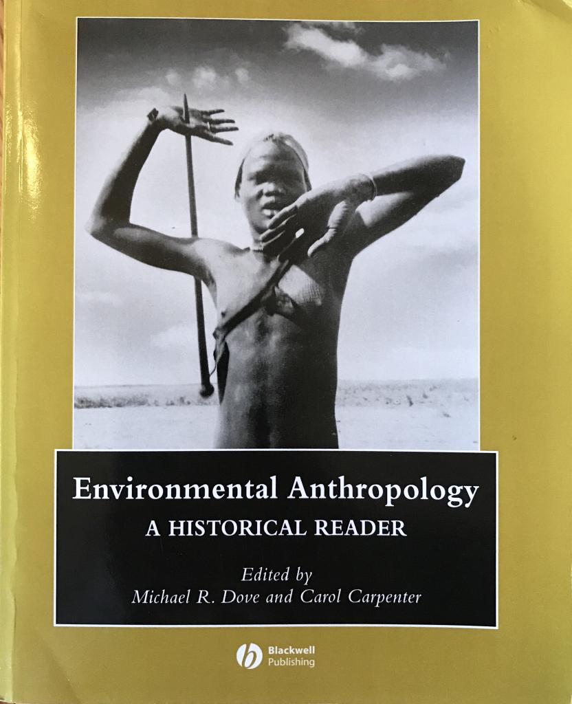 Environmental Anthropology: A Historical Reader
