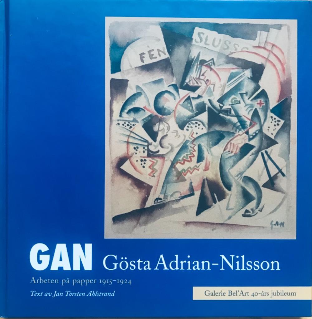 G&ouml;sta Adrian-Nilsson : arbeten p&aring; papper 1915-1924