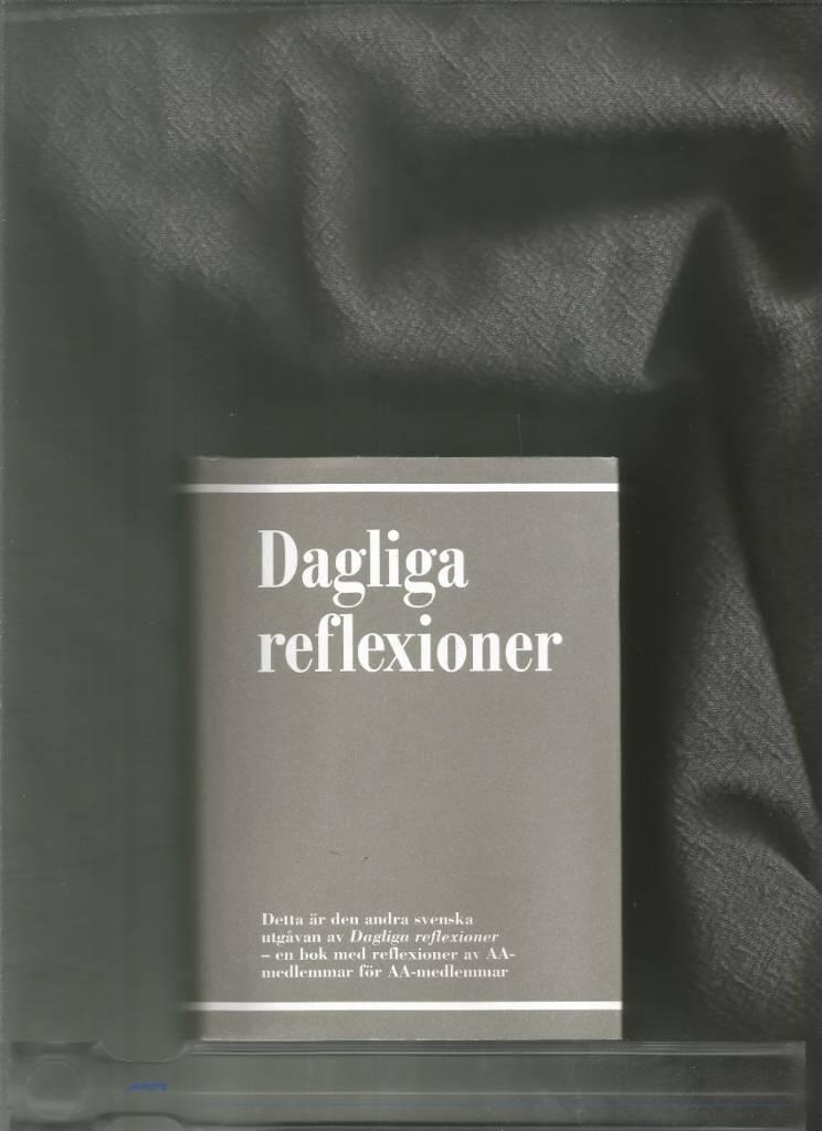 Dagliga reflexioner - en bok med reflexioner av AA-medlemmar f&ouml;r AA-medlemmar