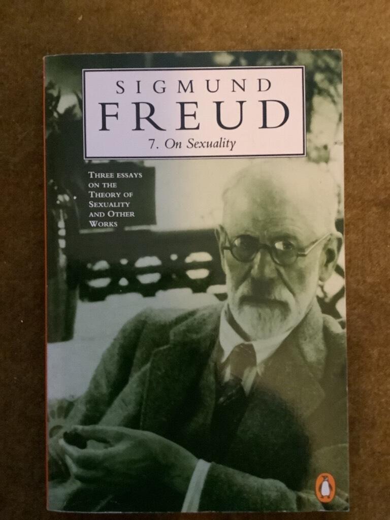 On sexuality - three essays on the theory of sexuality and other works