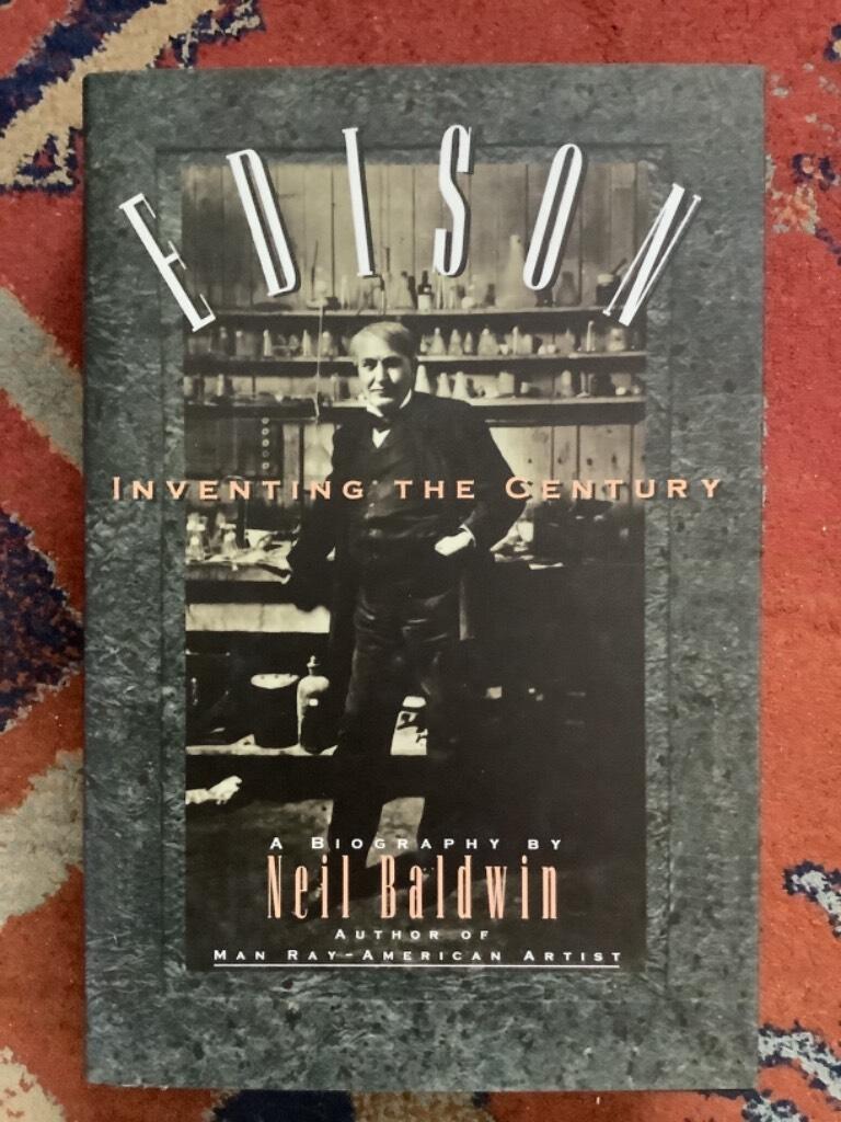 Edison, inventing the century