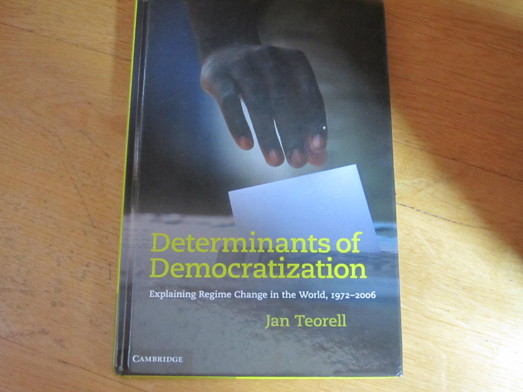 Determinants of Democratization [Elektronisk resurs] : Explaining Regime Change in the World, 1972&ndash;2006