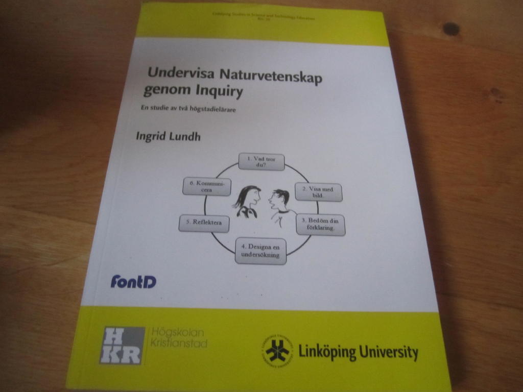 Undervisa naturvetenskap genom inquiry : en studie av tv&aring; h&ouml;gstadiel&auml;rare