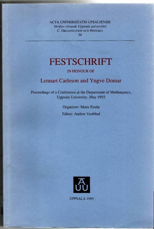Festschrift in honour of Lennart Carleson and Yngve Domar