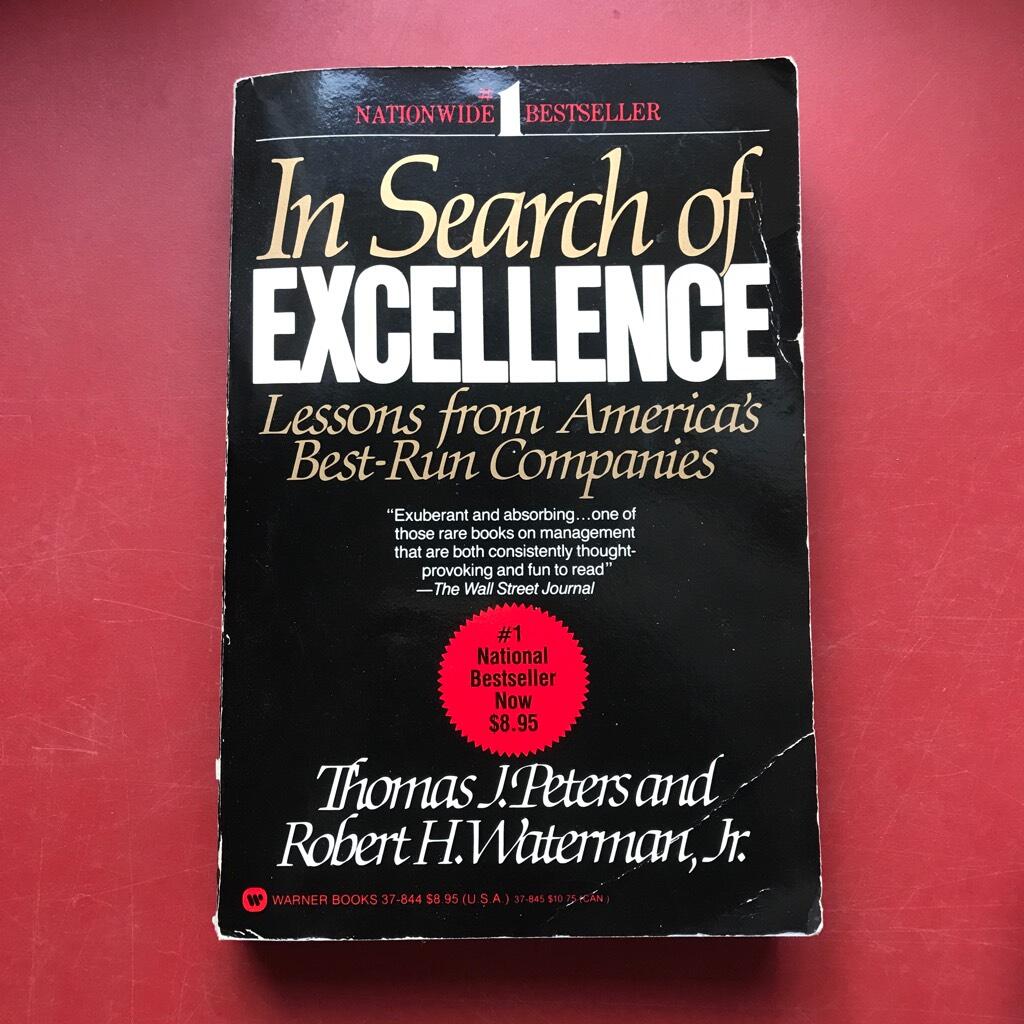 In search of excellence : lessons from America's best-run companies