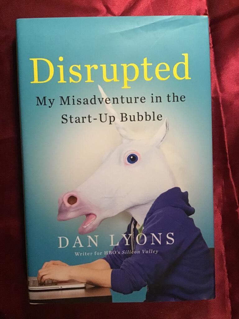 Disrupted - my misadventure in the start-up bubble