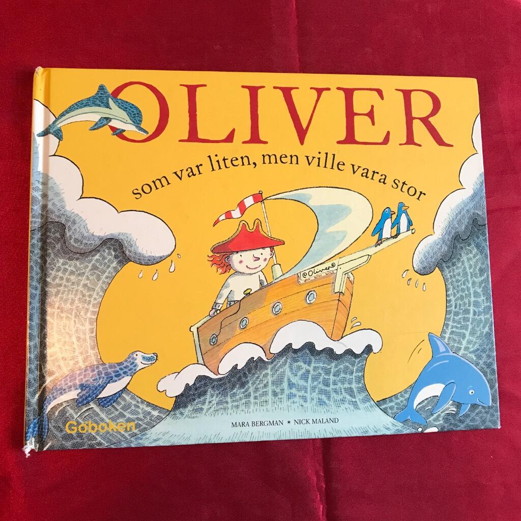 Oliver som var liten, men ville vara stor