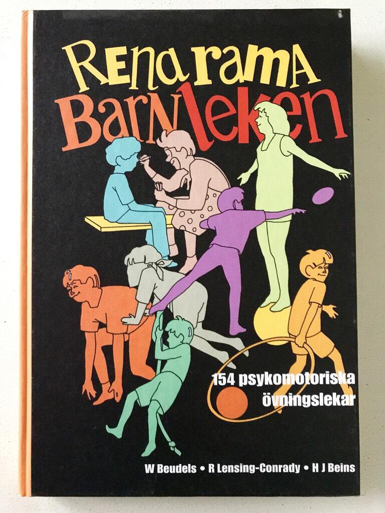 Rena rama barnleken : [154 psykomotoriska &ouml;vningslekar]