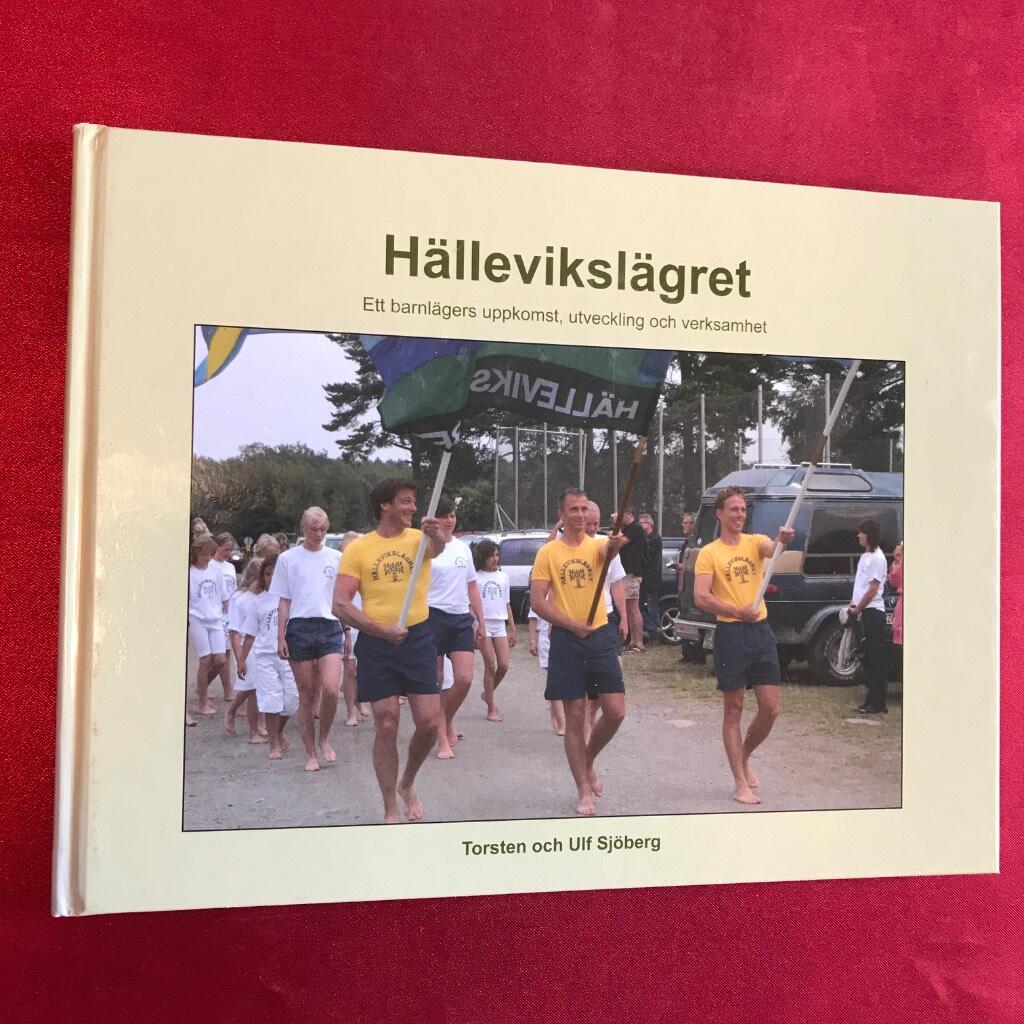 Hällevikslägret. Ett barnlägers uppkomst, utveckling och verksamhet