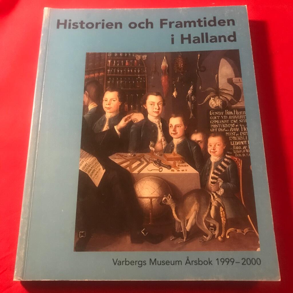 Historien och framtiden i Halland