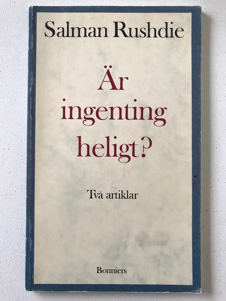 &Auml;r ingenting heligt?