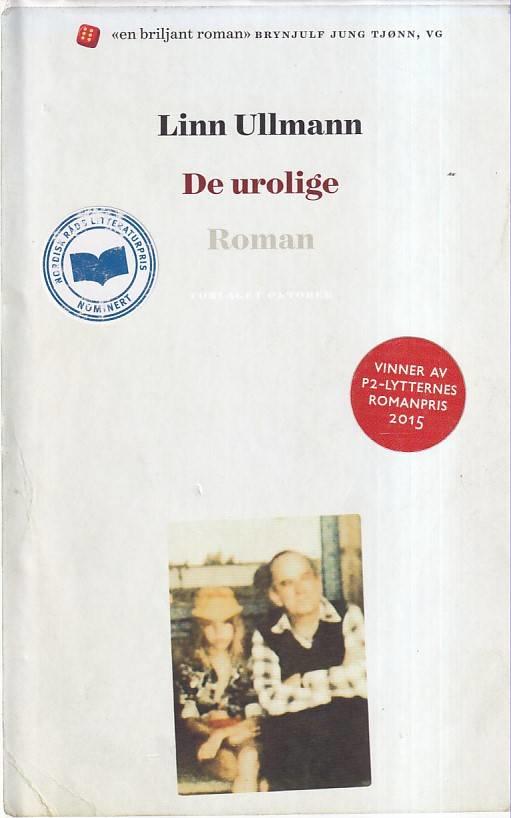 De urolige - roman