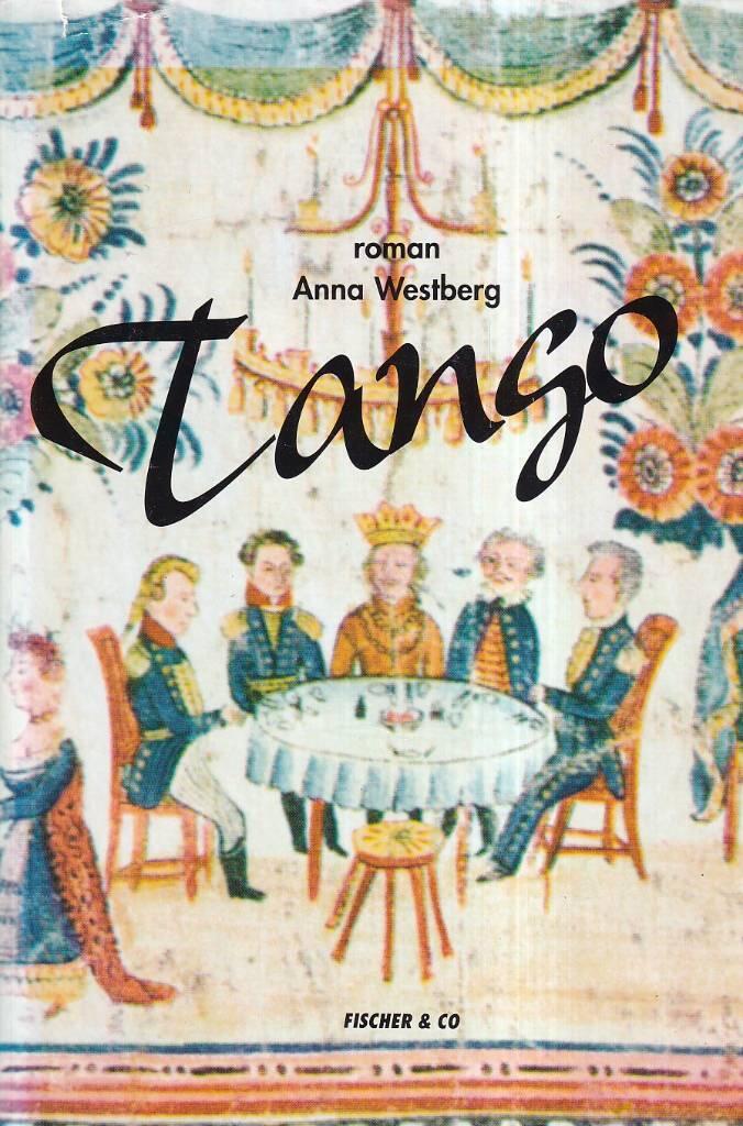 Tango : ber&auml;ttelsen om ett ensamt s&auml;llskap