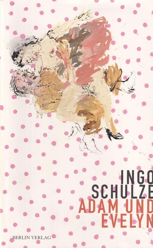 Adam und Evelyn - Roman