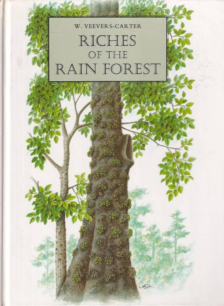 Riches of the rain forest - an introduction to the trees and fruits of the Indonesian and Malaysian rain forests