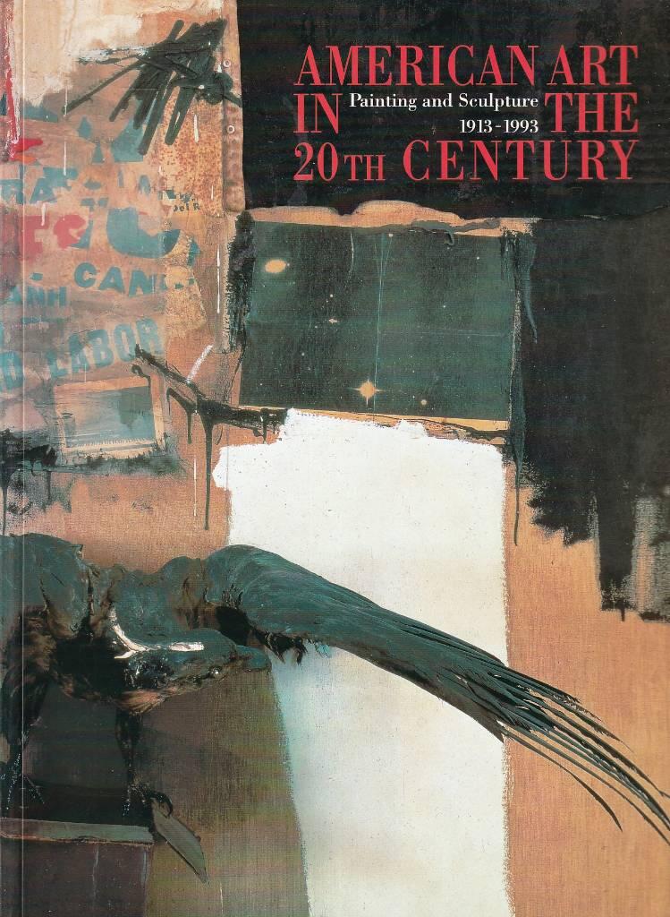 American art in the 20th century - painting and sculpture, 1913-1993