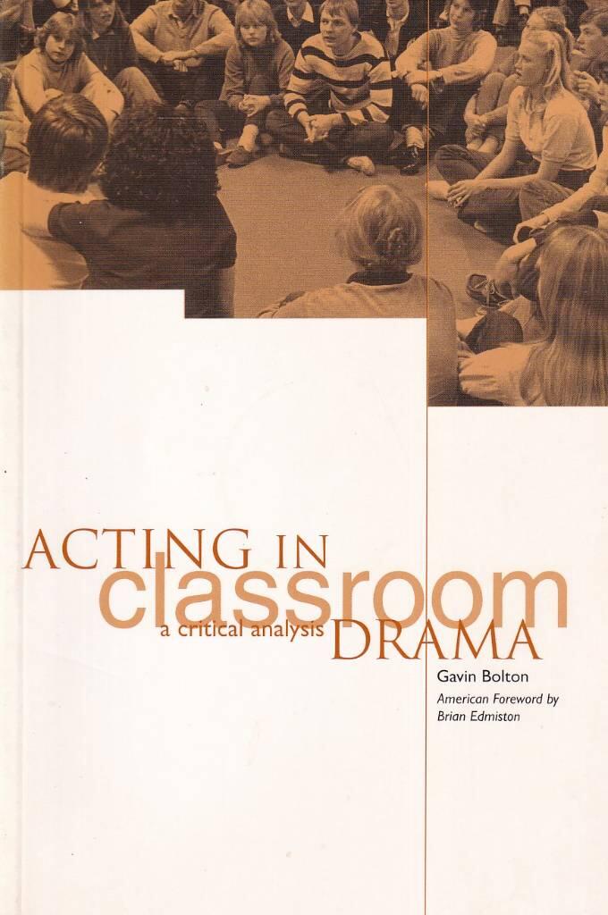 Acting in classroom drama - a critical analysis