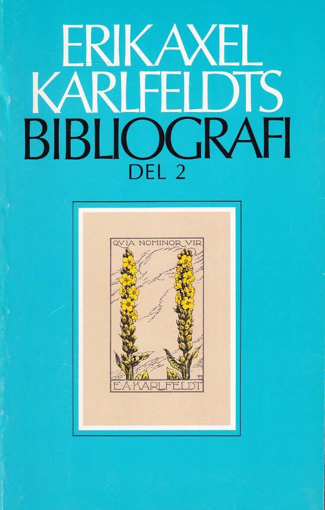 Erik Axel Karlfeldts bibliografi