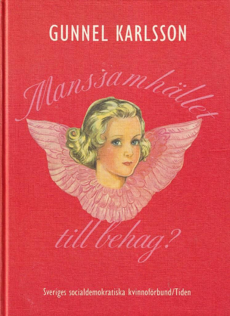 Manssamhället till behag?