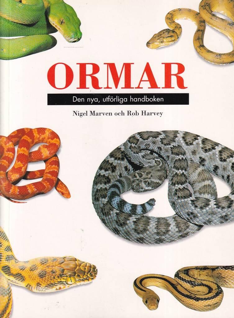 Ormar : den nya, utf&ouml;rliga handboken