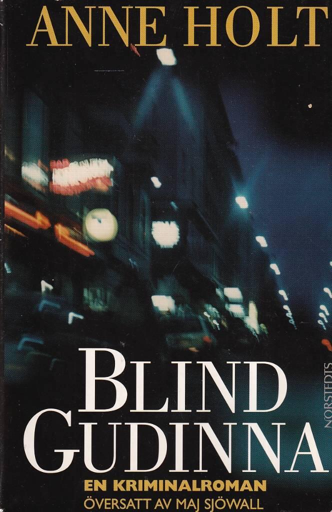 Blind gudinna - en kriminalroman