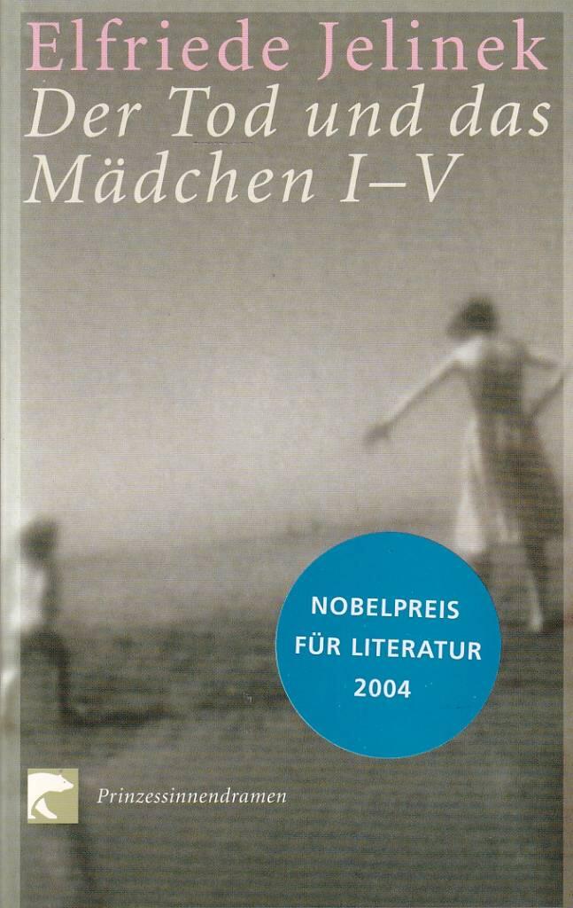 Der Tod und das M&auml;dchen I-V - Prinzessinnendramen